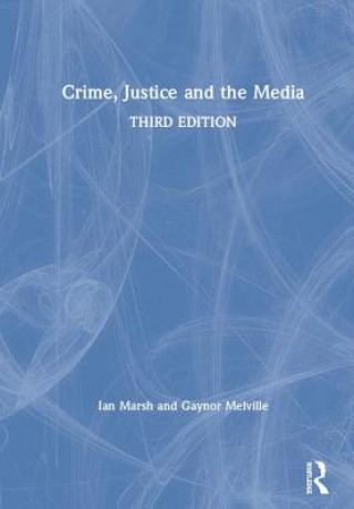 Książka Crime, Justice and the Media MARSH