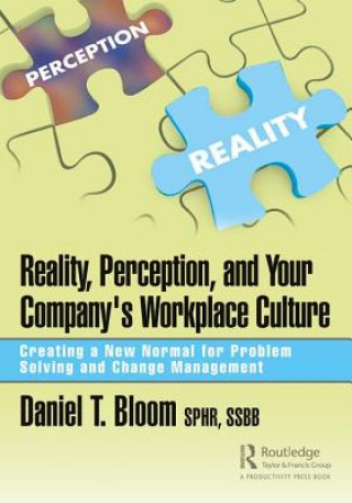 Buch Reality, Perception, and Your Company's Workplace Culture Bloom