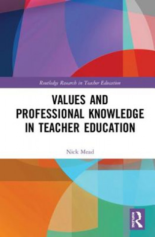 Carte Values and Professional Knowledge in Teacher Education Mead