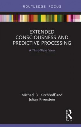 Carte Extended Consciousness and Predictive Processing Kirchhoff