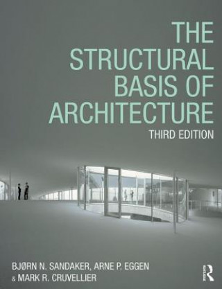 Könyv Structural Basis of Architecture Sandaker