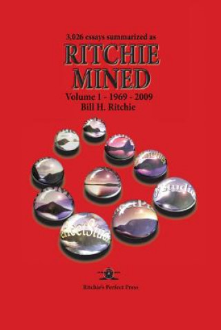 Knjiga Ritchie Mined - Volume I Bill H. Ritchie