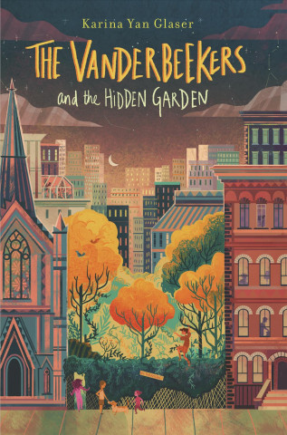 Kniha The Vanderbeekers and the Hidden Garden Karina Yan Glaser