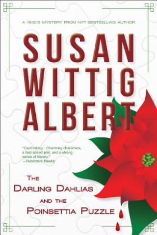 Könyv The Darling Dahlias and the Poinsettia Puzzle Susan Wittig Albert