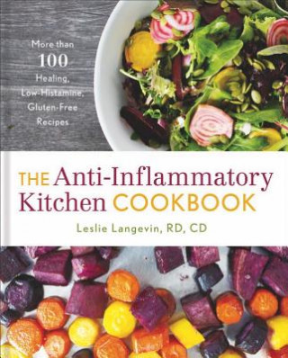 Książka Anti-Inflammatory Kitchen Cookbook Leslie Langevin