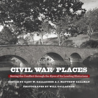 Kniha Civil War Places Gary W. Gallagher