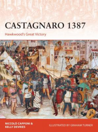 Könyv Castagnaro 1387 Graham Turner