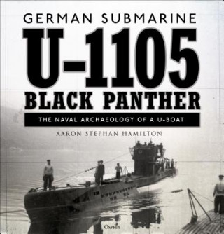 Kniha German submarine U-1105 'Black Panther' Aaron Stephan Hamilton