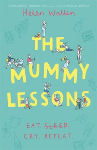 Könyv Mummy Lessons Helen Wallen