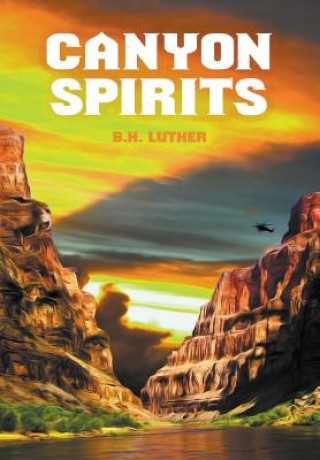 Książka Canyon Spirits B H Luther