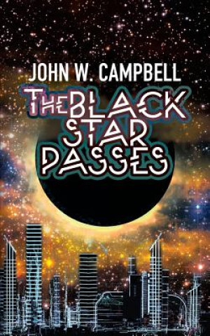 Könyv Black Star Passes JOHN W. CAMPBELL