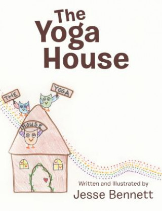 Buch Yoga House Jesse Bennett