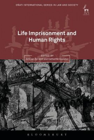 Könyv Life Imprisonment and Human Rights Dirk Van Zyl Smit