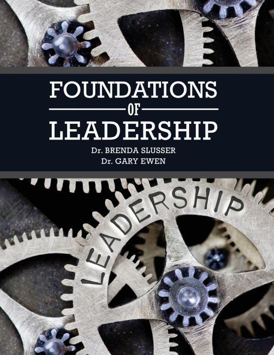 Knjiga Foundations of Leadership Slusser-Ewen