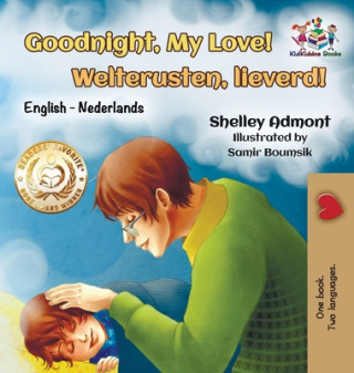 Könyv Goodnight, My Love! Welterusten, lieverd! SHELLEY ADMONT
