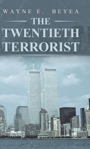 Libro Twentieth Terrorist WAYNE BEYEA