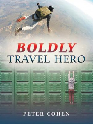 Carte Boldly Travel Hero Peter Cohen