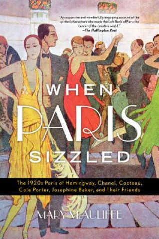 Kniha When Paris Sizzled Mary McAuliffe