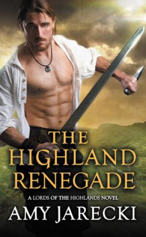 Kniha The Highland Renegade Amy Jarecki