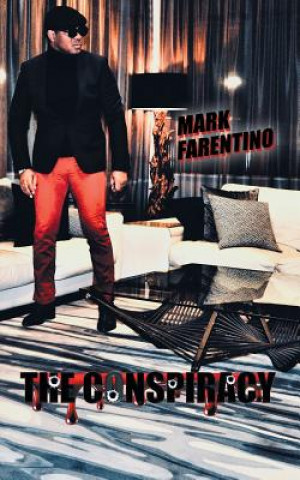Knjiga Conspiracy Mark Farentino