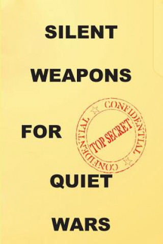 Knjiga Silent Weapons for Quiet Wars Anonymous