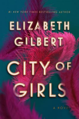 Książka City of Girls Elizabeth Gilbert