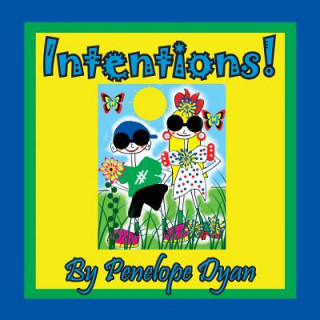 Knjiga Intentions! Penelope Dyan