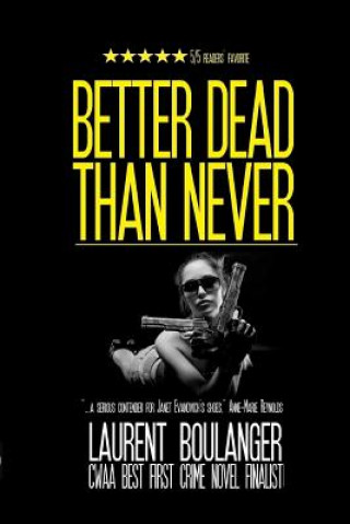 Kniha Better Dead Than Never Laurent Boulanger
