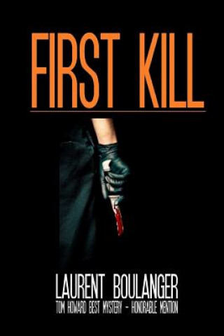 Knjiga First Kill Laurent Boulanger