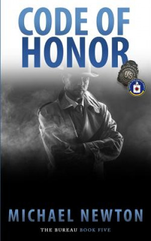 Knjiga Code Of Honor Michael Newton