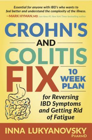 Könyv Crohn's and Colitis Fix Inna Lukyanovsky