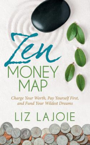 Knjiga Zen Money Map Liz Lajoie
