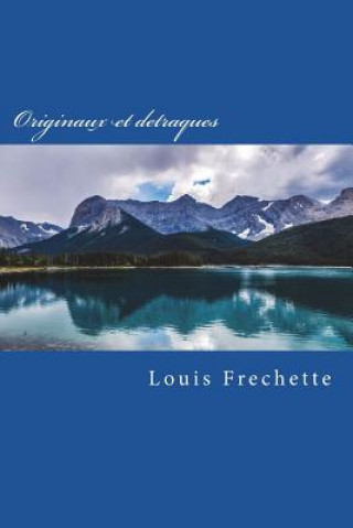 Buch Originaux et detraques M Louis Frechette