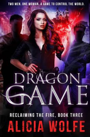 Knjiga Dragon Game Alicia Wolfe