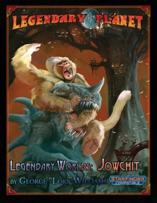 Carte Legendary Worlds: Jowchit (Starfinder) Naomi Fritts