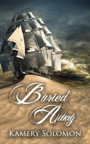 Carte Buried Away: A Time Travel Romance Kamery Solomon