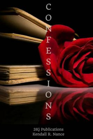 Buch Confessions Kendall R Nance