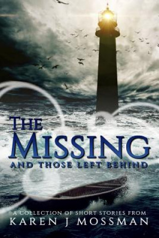 Knjiga The Missing Karen J Mossman