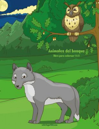 Kniha Animales del bosque libro para colorear 1 & 2 Nick Snels