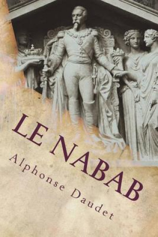 Kniha Le Nabab Alphonse Daudet