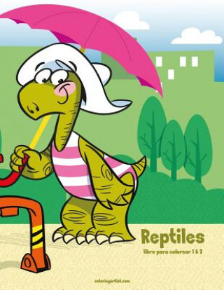 Kniha Reptiles libro para colorear 1 & 2 Nick Snels