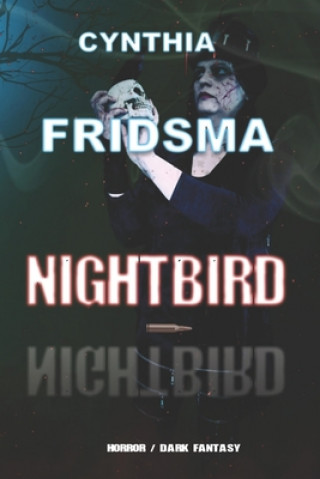 Knjiga Nightbird Cynthia Fridsma