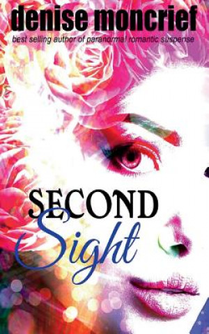 Boek Second Sight Denise Moncrief