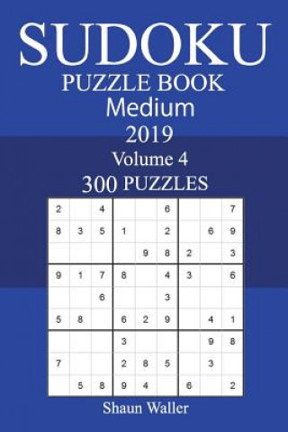 Könyv 300 Medium Sudoku Puzzle Book 2019 Shaun Waller