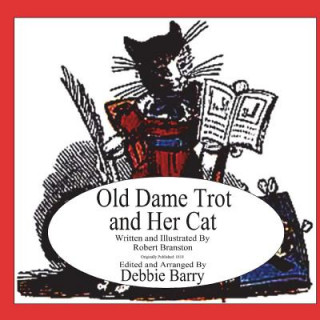 Книга Old Dame Trot and Her Cat Robert Branston