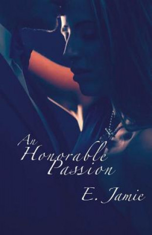 Kniha An Honorable Passion E Jamie