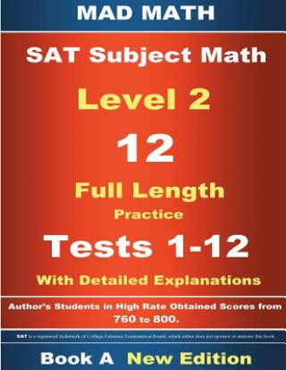 Carte 2018 SAT Subject Level 2 Book A Tests 1-12 John Su