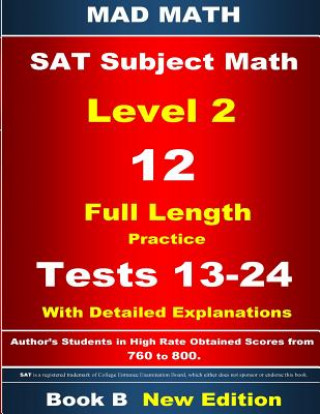 Carte 2018 SAT Subject Level 2 Book B Tests 13-24 John Su