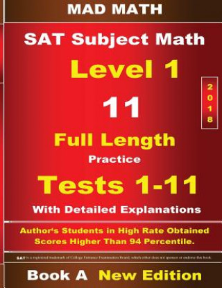 Kniha 2018 SAT Subject Level 1 Book A Tests 1-11 John Su
