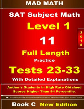 Carte 2018 SAT Subject Level 1 Book C Tests 23-33 John Su